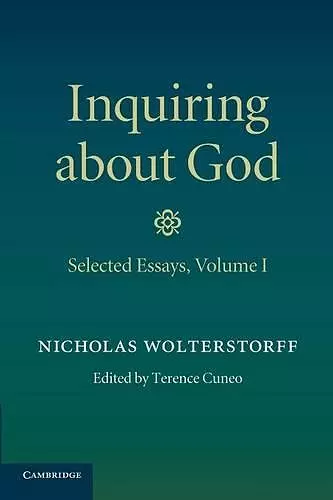 Inquiring about God: Volume 1, Selected Essays cover