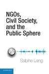 NGOs, Civil Society, and the Public Sphere cover