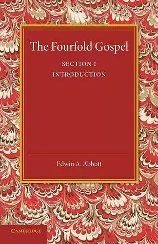 The Fourfold Gospel: Volume 1, Introduction cover