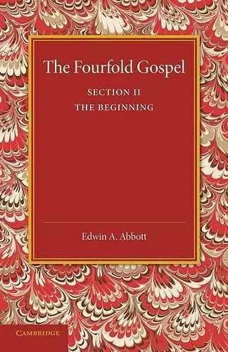 The Fourfold Gospel: Volume 2, The Beginning cover