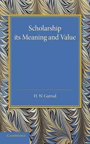 Scholarship: Its Meaning and Value cover