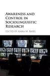 Awareness and Control in Sociolinguistic Research cover