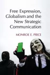 Free Expression, Globalism, and the New Strategic Communication cover