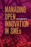 Managing Open Innovation in SMEs cover