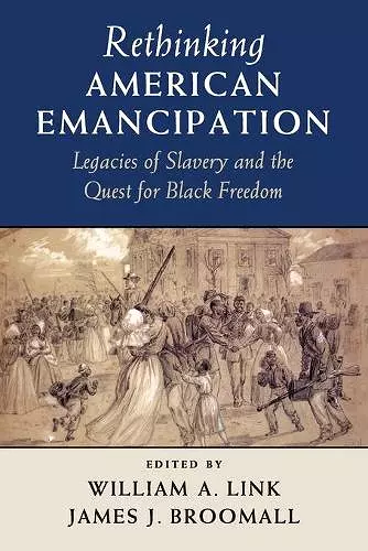 Rethinking American Emancipation cover