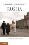 The Politics of Inequality in Russia cover