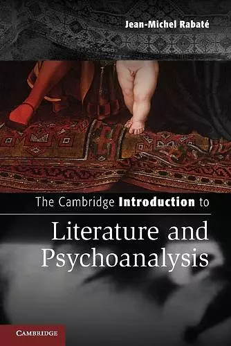 The Cambridge Introduction to Literature and Psychoanalysis cover