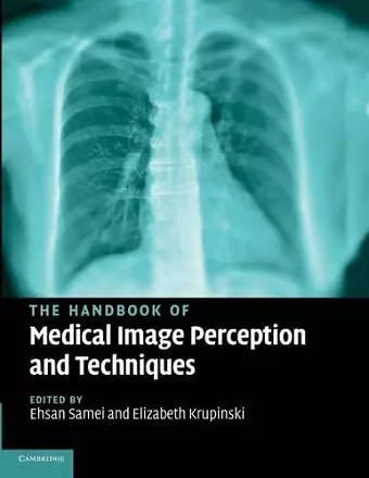 The Handbook of Medical Image Perception and Techniques cover