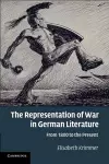 The Representation of War in German Literature cover