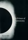 A Primer of Astronomy cover