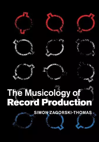 The Musicology of Record Production cover