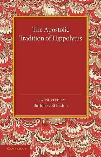 The Apostolic Tradition of Hippolytus cover