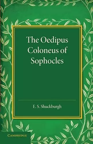 The Oedipus Coloneus of Sophocles cover