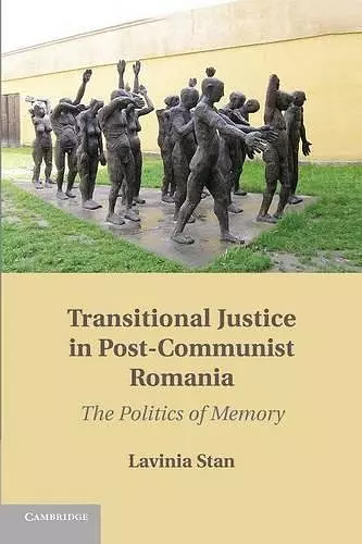 Transitional Justice in Post-Communist Romania cover