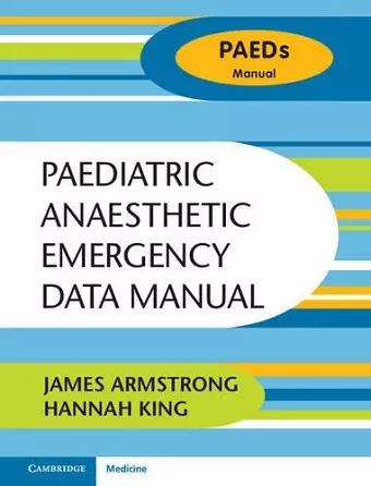 Paediatric Anaesthetic Emergency Data Manual cover