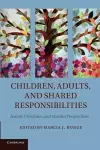 Children, Adults, and Shared Responsibilities cover