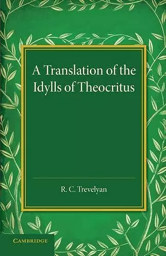 A Translation of the Idylls of Theocritus cover