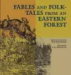 Fables and Folk-Tales from an Eastern Forest cover