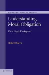 Understanding Moral Obligation cover