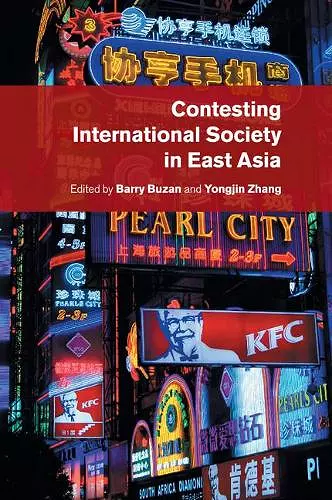 Contesting International Society in East Asia cover