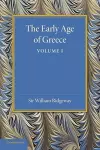 The Early Age of Greece: Volume 1 cover