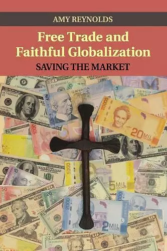 Free Trade and Faithful Globalization cover