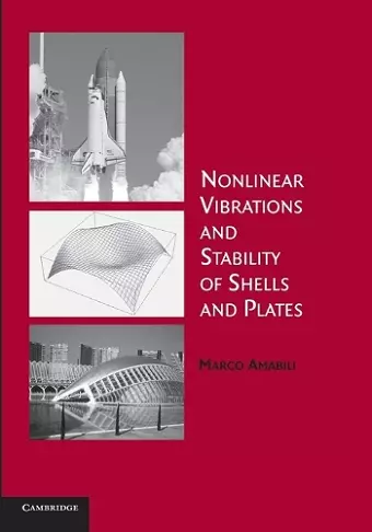 Nonlinear Vibrations and Stability of Shells and Plates cover