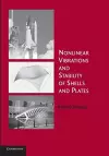 Nonlinear Vibrations and Stability of Shells and Plates cover