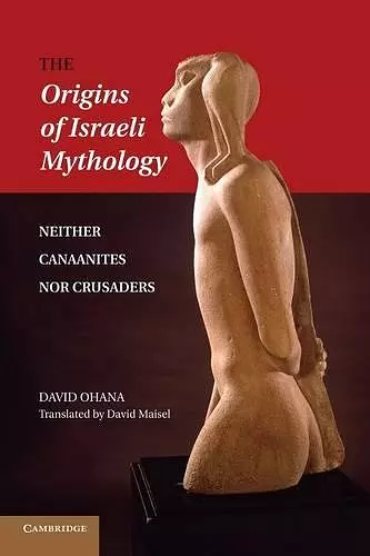 The Origins of Israeli Mythology cover