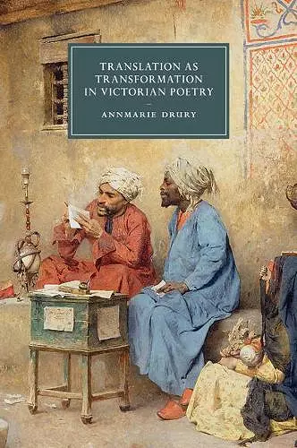 Translation as Transformation in Victorian Poetry cover