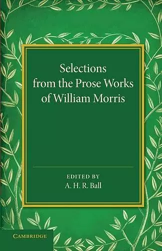 Selections from the Prose Works of William Morris cover