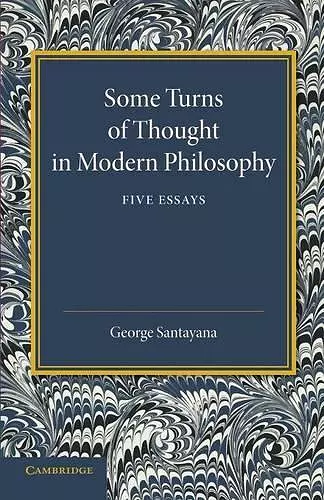 Some Turns of Thought in Modern Philosophy cover