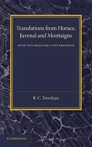 Translations from Horace, Juvenal and Montaigne cover