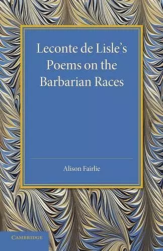 Leconte de Lisle's Poems on the Barbarian Races cover