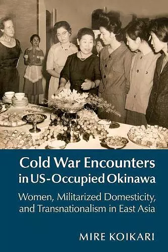 Cold War Encounters in US-Occupied Okinawa cover