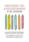 Understanding Child and Adolescent Behaviour in the Classroom cover
