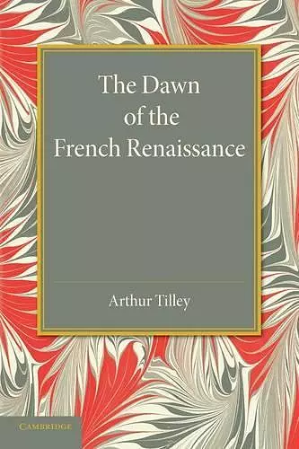 The Dawn of the French Renaissance cover