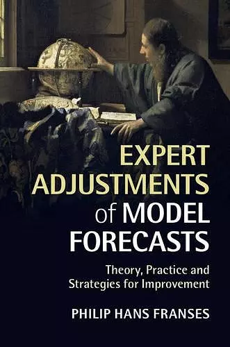 Expert Adjustments of Model Forecasts cover