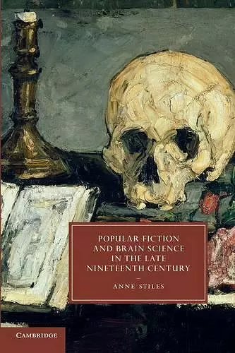 Popular Fiction and Brain Science in the Late Nineteenth Century cover