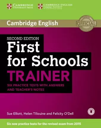 First for Schools Trainer Six Practice Tests with Answers and Teachers Notes with Audio cover