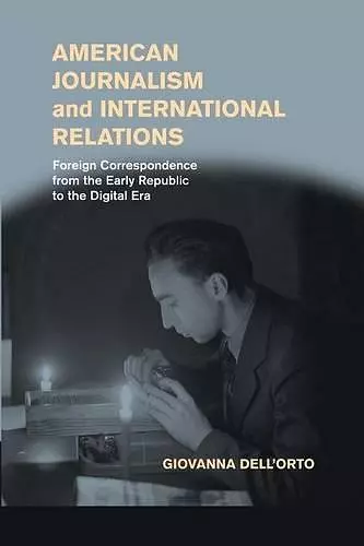 American Journalism and International Relations cover