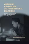 American Journalism and International Relations cover