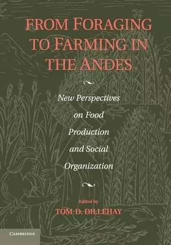 From Foraging to Farming in the Andes cover