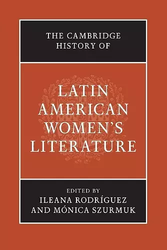 The Cambridge History of Latin American Women's Literature cover