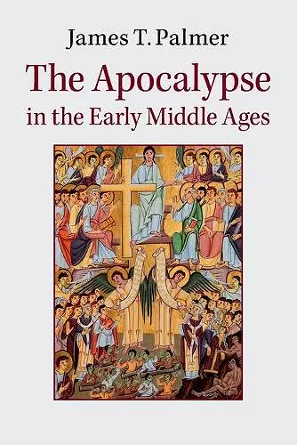 The Apocalypse in the Early Middle Ages cover