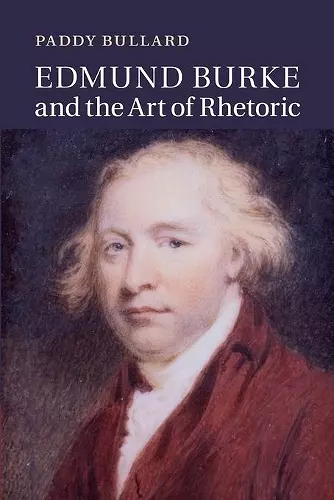 Edmund Burke and the Art of Rhetoric cover