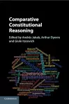 Comparative Constitutional Reasoning cover