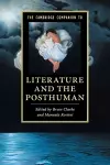 The Cambridge Companion to Literature and the Posthuman cover