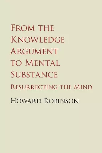 From the Knowledge Argument to Mental Substance cover