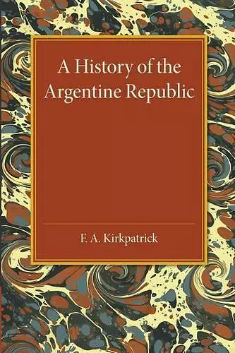 A History of the Argentine Republic cover